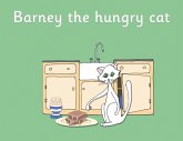 Barney the hungry cat Barney the hungry cat