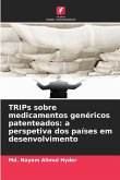 TRIPs sobre medicamentos genéricos patenteados: a perspetiva dos países em desenvolvimento
