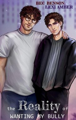 Cover The Reality of Wanting My Bully