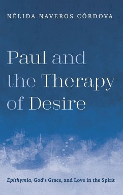 Paul and the Therapy of Desire Paul and the Therapy of Desire