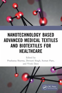 Cover Nanotechnology Based Advanced Medical Textiles and Biotextiles for Healthcare
