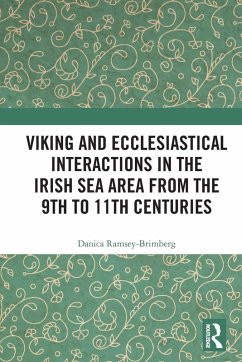 Cover Viking and Ecclesiastical Interactions in the Irish Sea Area from the 9th to 11th Centuries