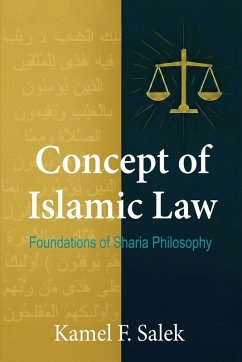 Cover Concept of Islamic Law - Foundations of Sharia Philosophy