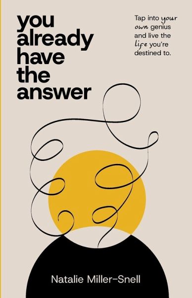 You Already Have the Answer You Already Have the Answer