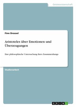 Aristoteles über Emotionen und Überzeugungen