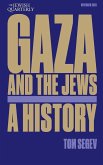 Gaza and the Jews Gaza and the Jews