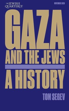 Gaza and the Jews - Segev, Tom Gaza and the Jews - Segev, Tom