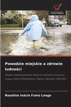 Powodzie miejskie a zdrowie ludno¿ci - Fumo Langa, Rosalina Inácio