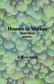 Houses in Motion