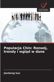 Populacja Chin: Rozwój, trendy i wgl¿d w dane