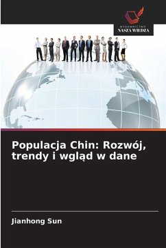 Populacja Chin: Rozwój, trendy i wgl¿d w dane - Sun, Jianhong
