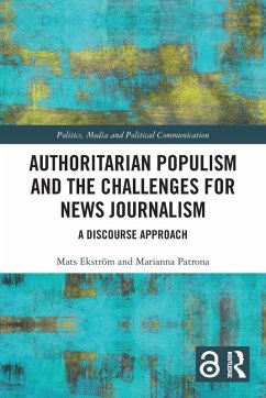 Authoritarian Populism and the Challenges for News Journalism - Ekström, Mats; Patrona, Marianna