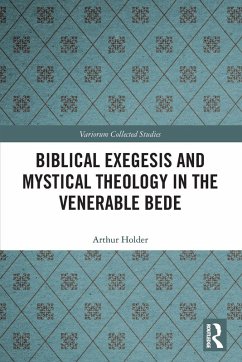 Cover Biblical Exegesis and Mystical Theology in the Venerable Bede