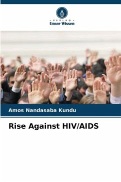 Rise Against HIV/AIDS - Nandasaba Kundu, Amos
