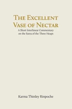The Excellent Vase of Nectar - Thinley Rinpoche, Karma The Excellent Vase of Nectar - Thinley Rinpoche, Karma