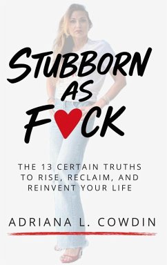 Stubborn As F¿¿ck - Cowdin, Adriana L.