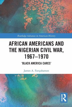 Cover African Americans and the Nigerian Civil War, 1967-1970