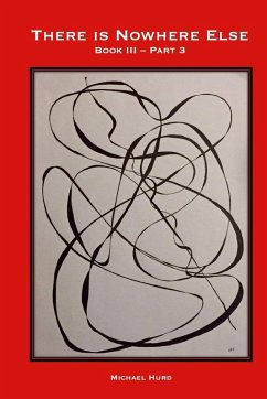 Cover There is Nowhere Else - Book III, Part 3