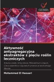 Aktywno¿¿ antyagregacyjna ekstraktów z pi¿ciu ro¿lin leczniczych