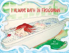 Cover I Always Bath In Frogspawn