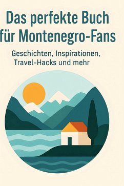 Cover Das perfekte Buch für Montenegro-Fans