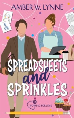 Spreadsheets & Sprinkles - Lynne, Amber W. Spreadsheets & Sprinkles - Lynne, Amber W.