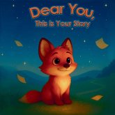Dear You, This Is Your Story Dear You, This Is Your Story