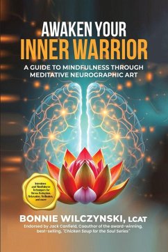 Awaken Your Inner Warrior - Lcat, Bonnie Wilczynski Awaken Your Inner Warrior - Lcat, Bonnie Wilczynski