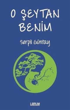 O Seytan Benim - Güntay, Serpil