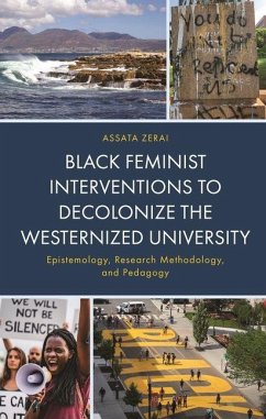 Black Feminist Interventions to Decolonize the Westernized University - Zerai, Assata