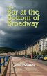 The Bar at the Bottom of Broadway - Bild 1