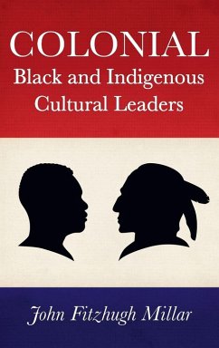 Colonial Black and Indigenous Cultural Leaders - Millar, John Fitzhugh