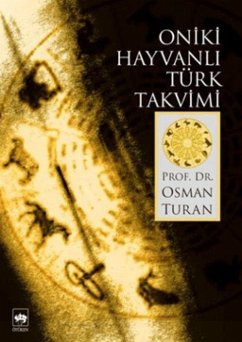 Oniki Hayvanli Türk Takvimi - Turan, Osman