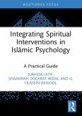 Integrating Spiritual Interventions in Islamic Psychology