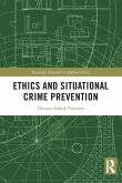 Ethics and Situational Crime Prevention