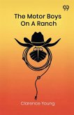 The Motor Boys On A Ranch