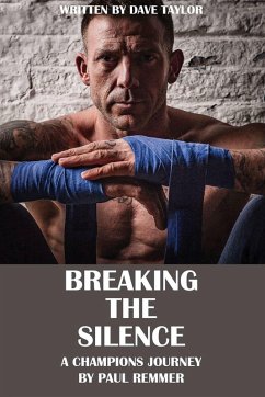 Breaking the Silence - Remmer, Paul; Taylor, Dave Breaking the Silence - Remmer, Paul; Taylor, Dave