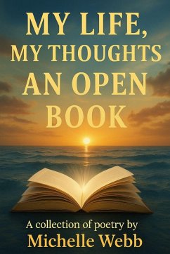 My Life, My Thoughts - Webb, Michelle My Life, My Thoughts - Webb, Michelle