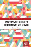 How the World Hunger Problem Was not Solved