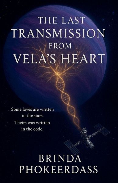 The Last Transmission from Vela's Heart The Last Transmission from Vela's Heart
