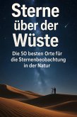 Sterne über der Wüste Sterne über der Wüste