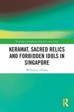 Cover Keramat, Sacred Relics and Forbidden Idols in Singapore