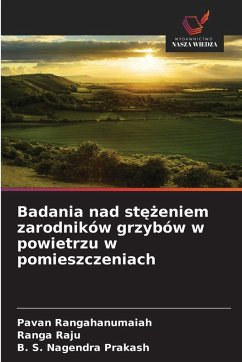 Cover Badania nad st¿¿eniem zarodników grzybów w powietrzu w pomieszczeniach