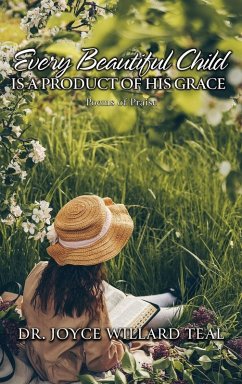 Cover Every Beautiful Child Is A Product of His Grace
