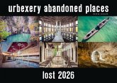 Lost 2026 - Kalender Urbexery Abandoned Places A3 Calendar Lost 2026 - Kalender Urbexery Abandoned Places A3 Calendar