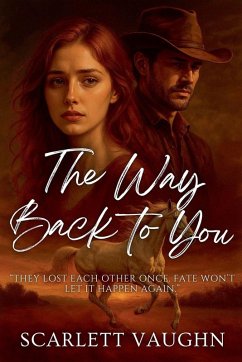 The Way Back to You - Vaughn, Scarlett The Way Back to You - Vaughn, Scarlett