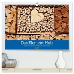 Das Element Holz - Ein Sinnbild (hochwertiger Premium Wandkalender 2026 DIN A2 quer), Kunstdruck in Hochglanz Das Element Holz - Ein Sinnbild (hochwertiger Premium Wandkalender 2026 DIN A2 quer), Kunstdruck in Hochglanz