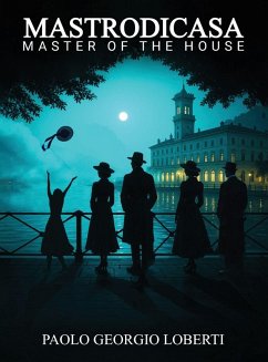 Mastrodicasa - Master of the House - Loberti, Paolo Georgio Mastrodicasa - Master of the House - Loberti, Paolo Georgio