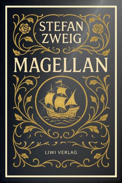 Stefan Zweig: Magellan. Neuausgabe