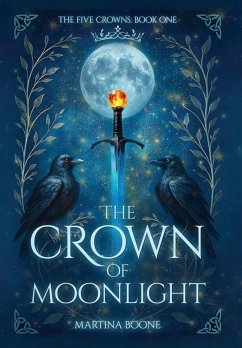 The Crown of Moonlight - Boone, Martina